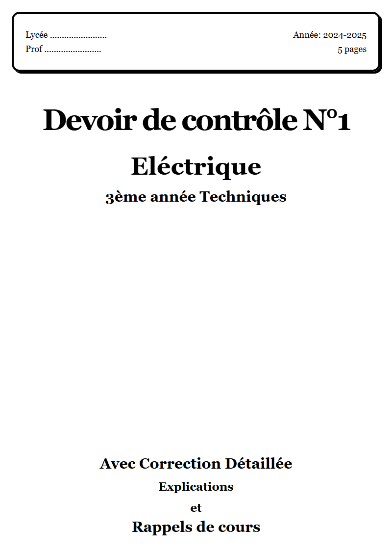 Devoir de contrôle 1 Eléctrique 3ème année Techniques corrigé Sujet 1 Tunisie"