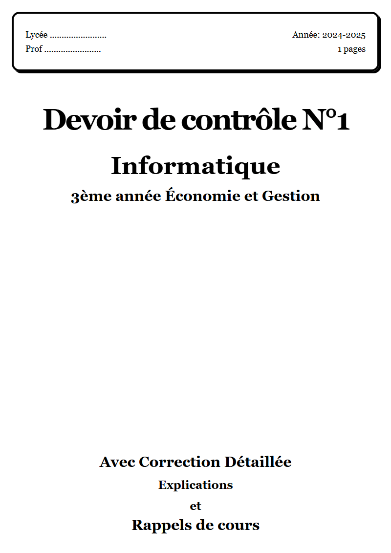 Devoir de contrôle 1 Info 3ème année Économie et Gestion corrigé Sujet 1 Tunisie"
