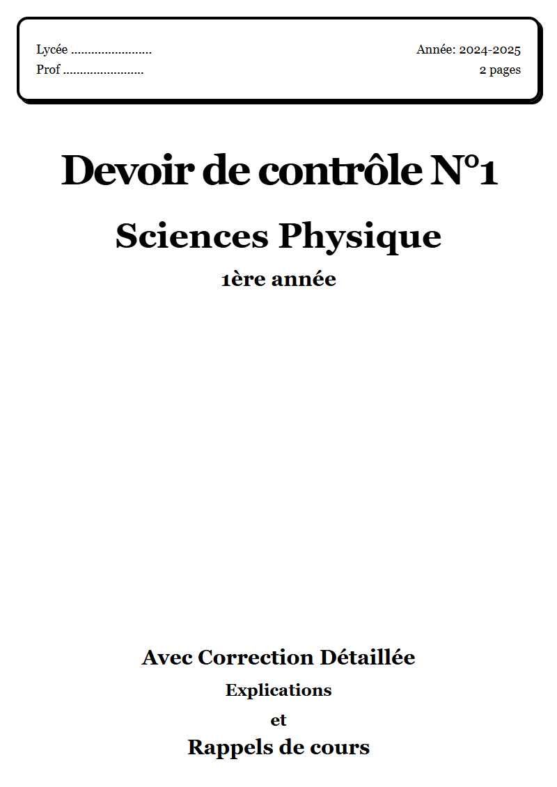 Devoir de contrôle 1 Physique 1ère année corrigé Sujet 1 Tunisie"