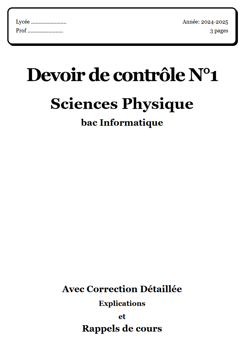 Devoir de contrôle 1 Physique bac Informatique corrigé Sujet 1 Tunisie"