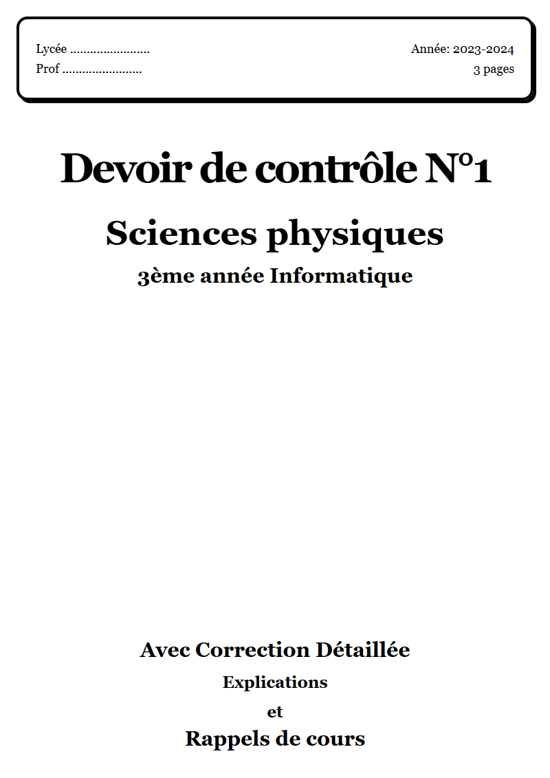 Devoir de contrôle 1 Sciences physiques 3ème année Informatique corrigé Sujet 1 Tunisie"