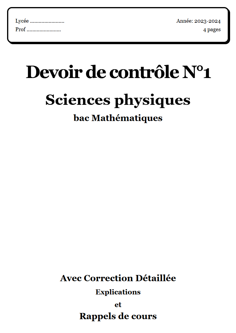 Devoir de contrôle 1 Sciences physiques bac Mathématiques corrigé Sujet 1 Tunisie"