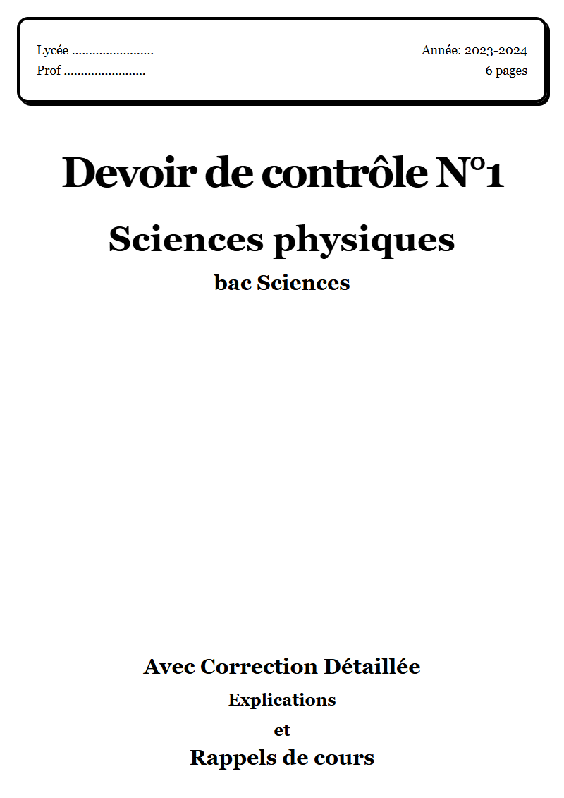 Devoir de contrôle 1 Sciences physiques bac Sciences corrigé Sujet 1 Tunisie"