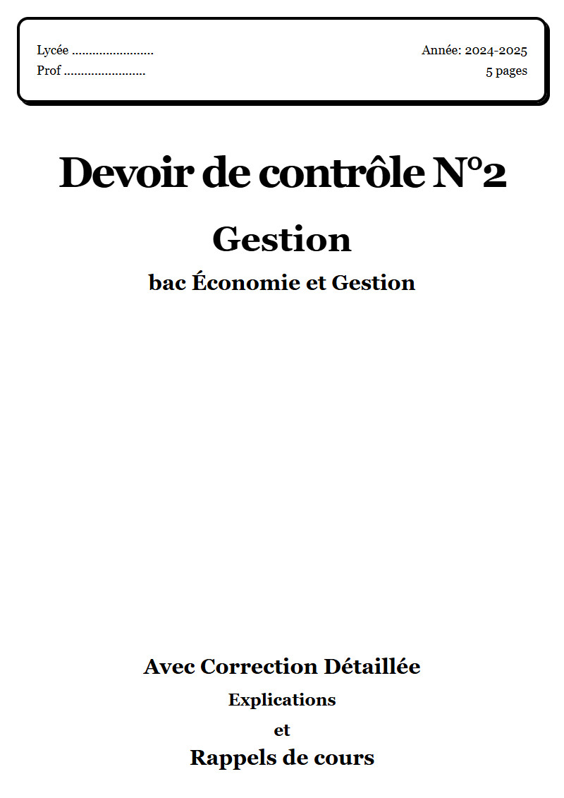 Devoir de contrôle 2 Gestion bac Économie et Gestion corrigé Sujet 1 Tunisie"