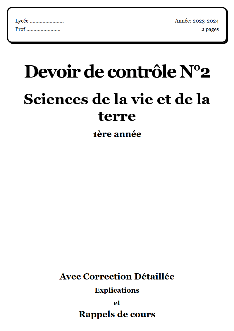Devoir de contrôle 2 SVT 1ère année corrigé Sujet 3 Tunisie"