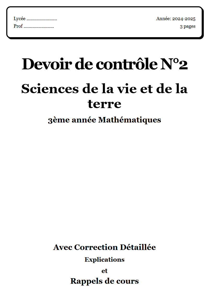 Devoir de contrôle 2 SVT 3ème année Mathématiques corrigé Sujet 1 Tunisie"