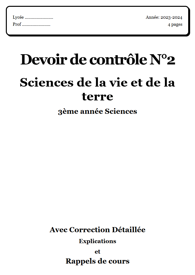 Devoir de contrôle 2 SVT 3ème année Sciences corrigé Sujet 1 Tunisie"