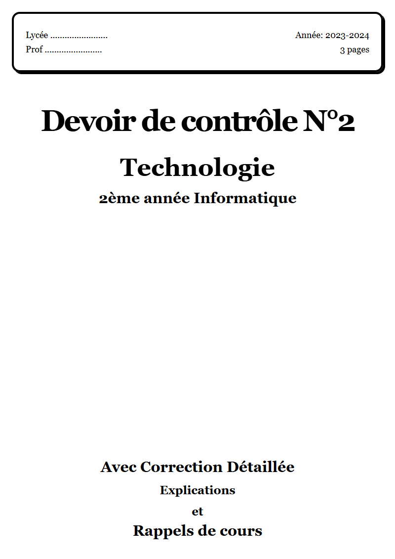 Devoir de contrôle 2 Technique 2ème année Informatique corrigé Sujet 2 Tunisie"