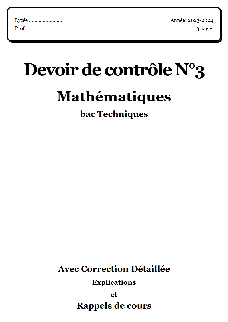 Devoir de contrôle 3 Maths bac Techniques corrigé Sujet 1 Tunisie"