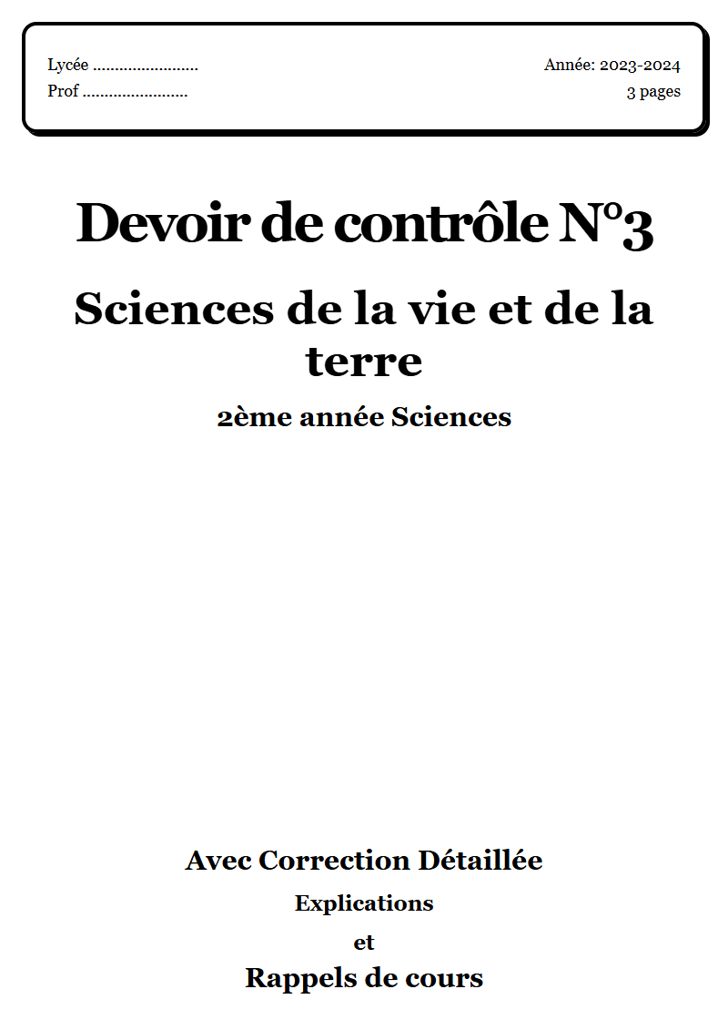 Devoir de contrôle 3 SVT 2ème année Sciences corrigé Sujet 1 Tunisie"