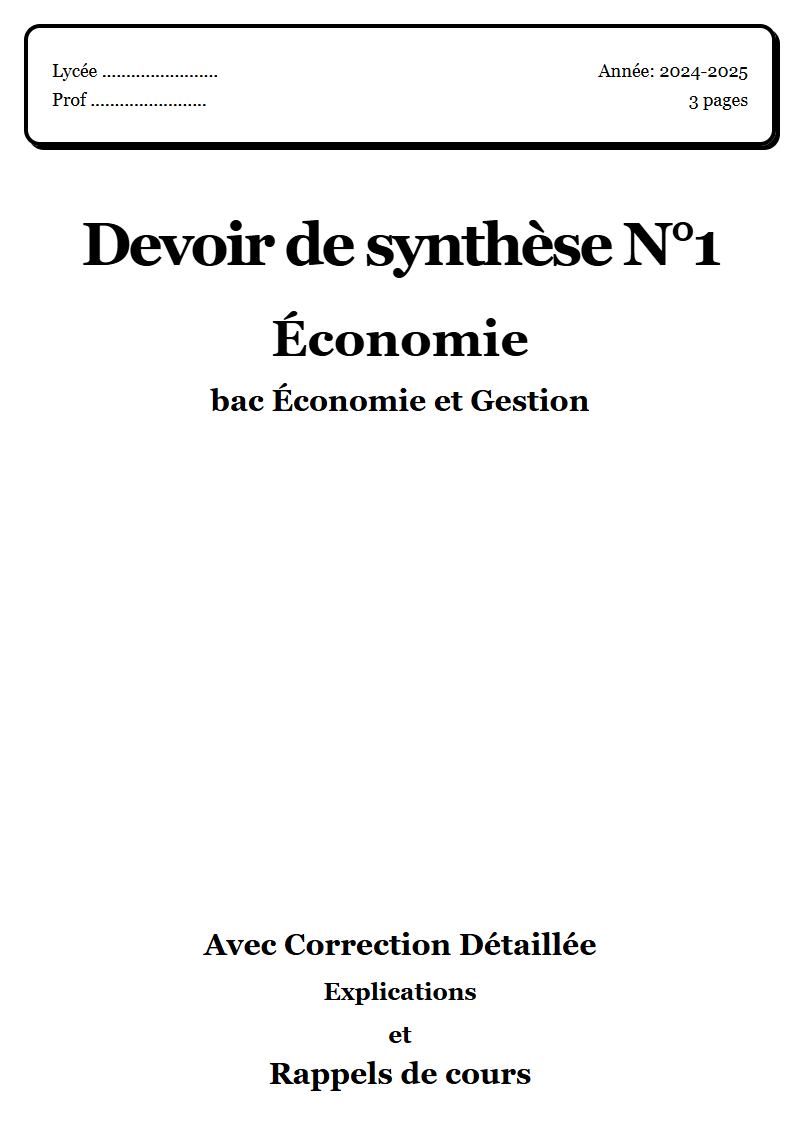 Devoir de synthèse 1 Éco bac Économie et Gestion corrigé Sujet 1 Tunisie"