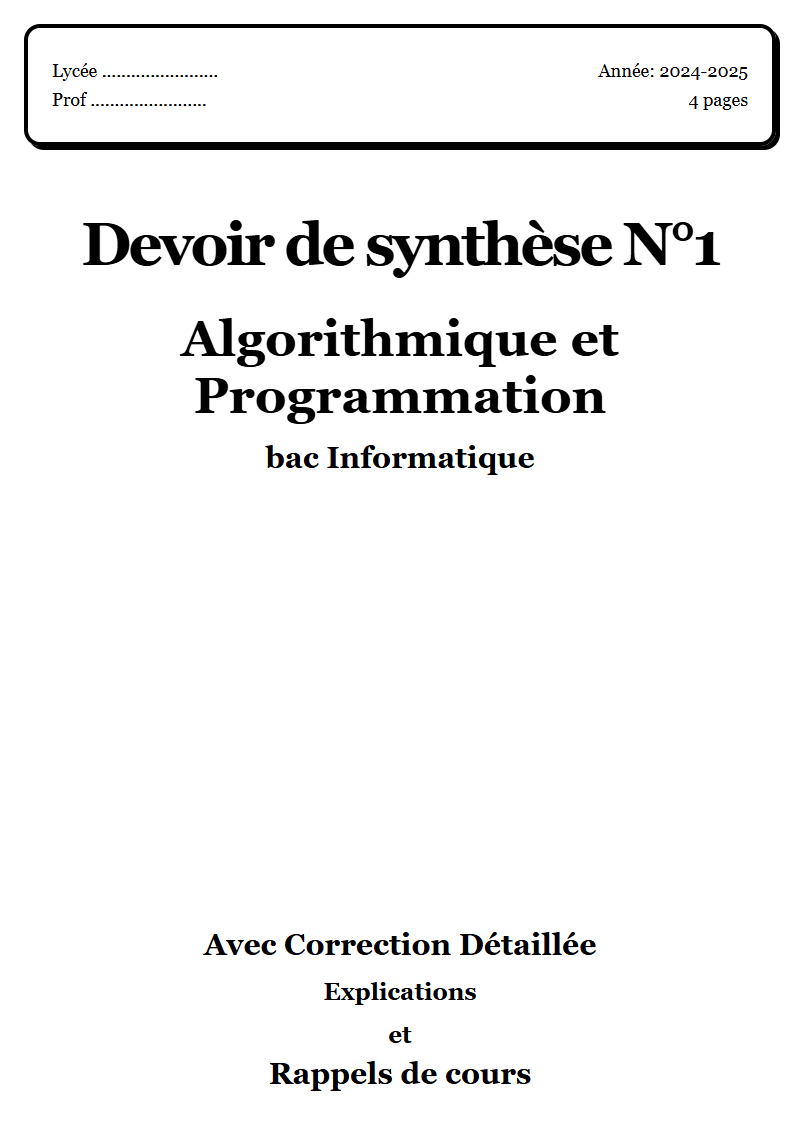 Devoir de synthèse 1 Algorithmique et Programmation bac Informatique corrigé Sujet 1 Tunisie"