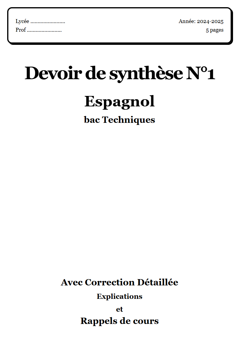 Devoir de synthèse 1 Espagnol bac Techniques corrigé Sujet 1 Tunisie"