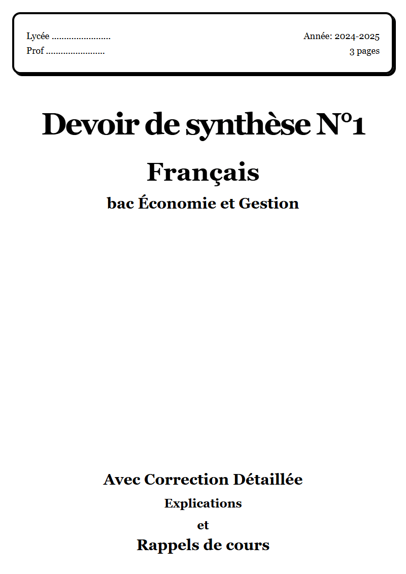 Devoir de synthèse 1 Français bac Économie et Gestion corrigé Sujet 1 Tunisie"