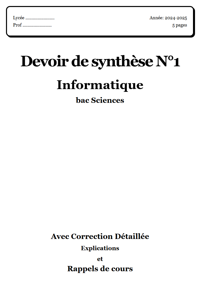 Devoir de synthèse 1 Info bac Sciences corrigé Sujet 1 Tunisie"