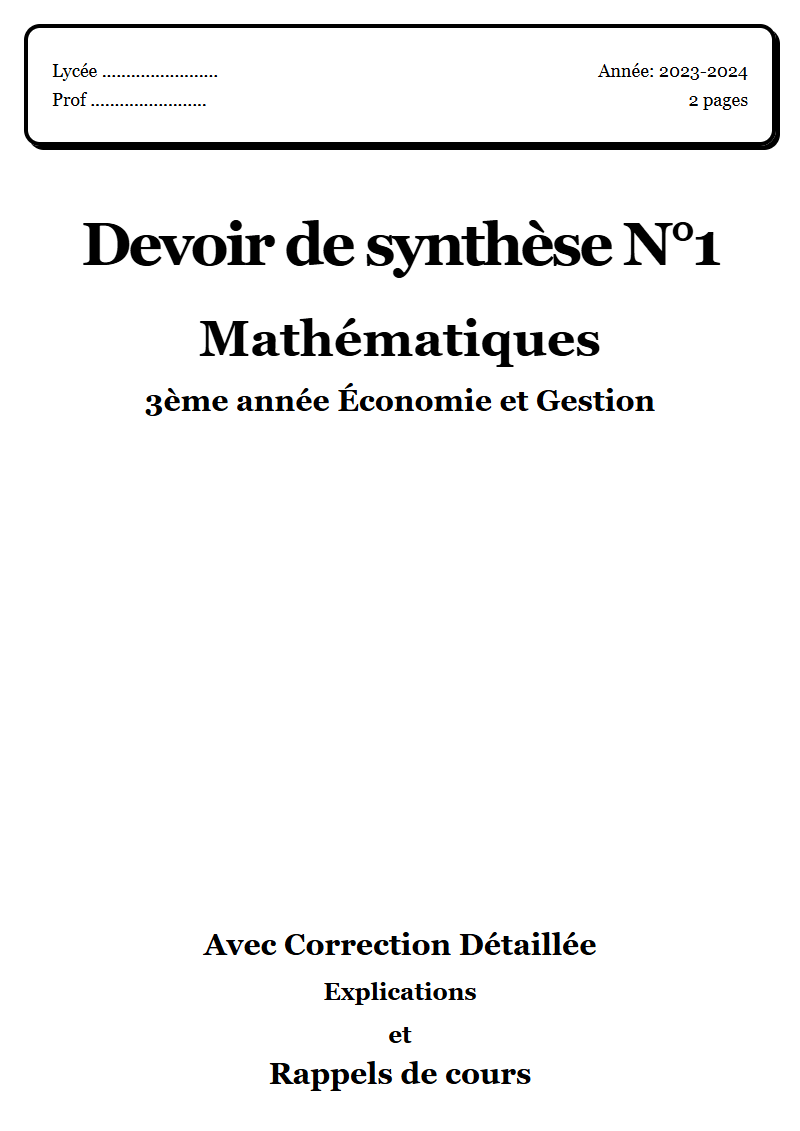 Devoir de synthèse 1 Maths 3ème année Économie et Gestion corrigé Sujet 3 Tunisie"