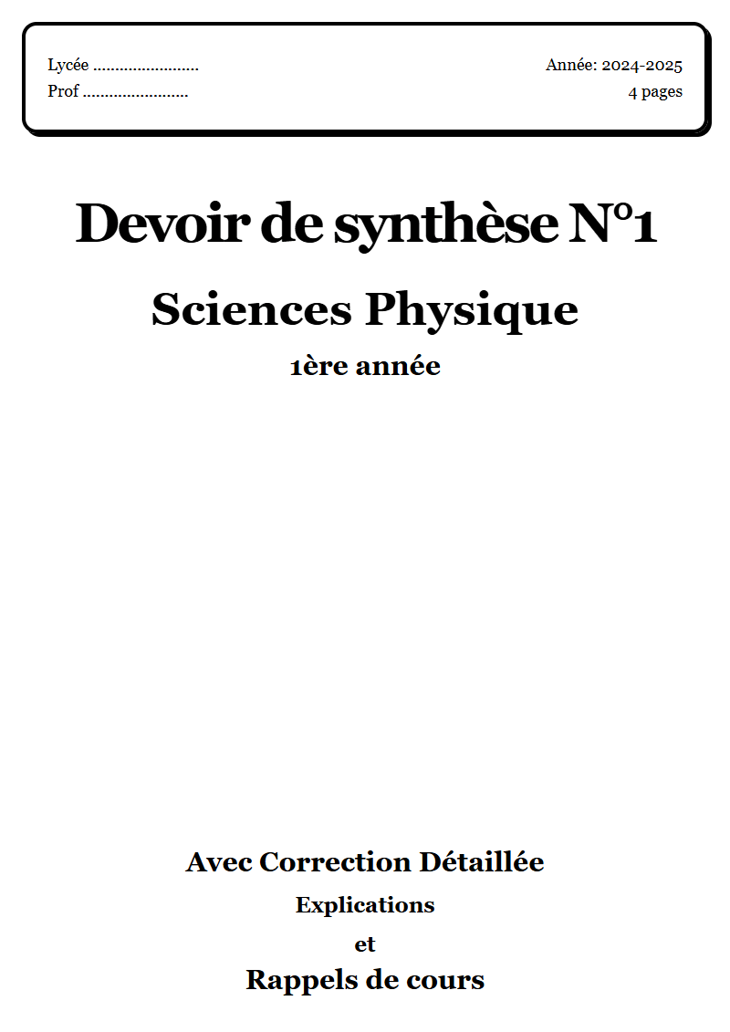 Devoir de synthèse 1 Physique 1ère année corrigé Sujet 1 Tunisie"