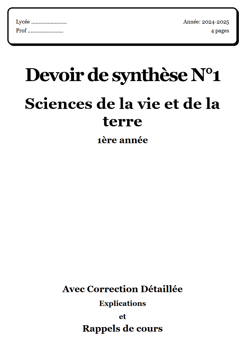 Devoir de synthèse 1 SVT 1ère année corrigé Sujet 1 Tunisie"