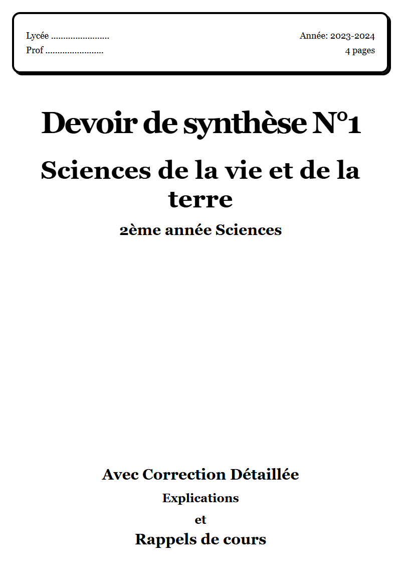 Devoir de synthèse 1 SVT 2ème année Sciences corrigé Sujet 1 Tunisie"