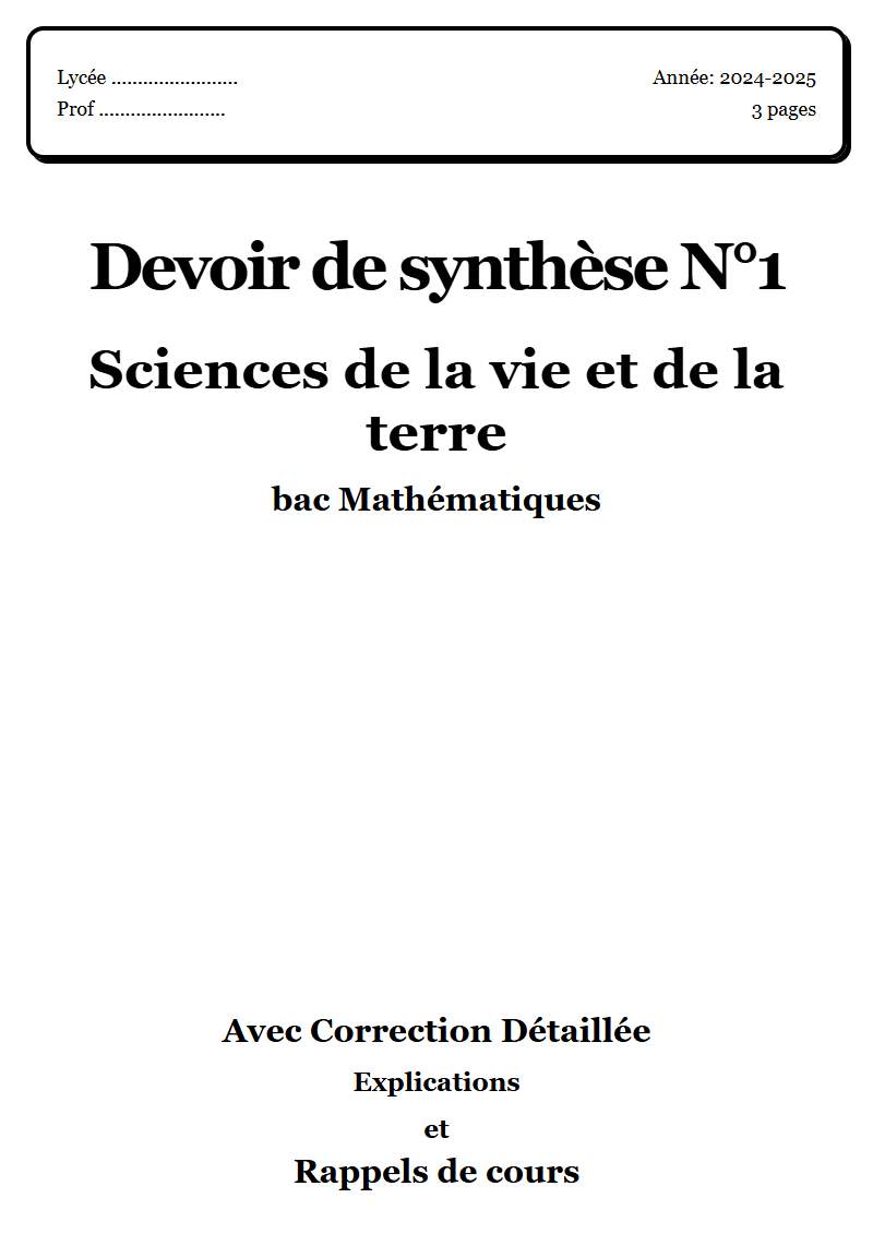 Devoir de synthèse 1 SVT bac Mathématiques corrigé Sujet 1 Tunisie"