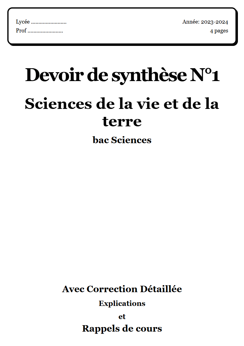 Devoir de synthèse 1 SVT bac Sciences corrigé Sujet 1 Tunisie"