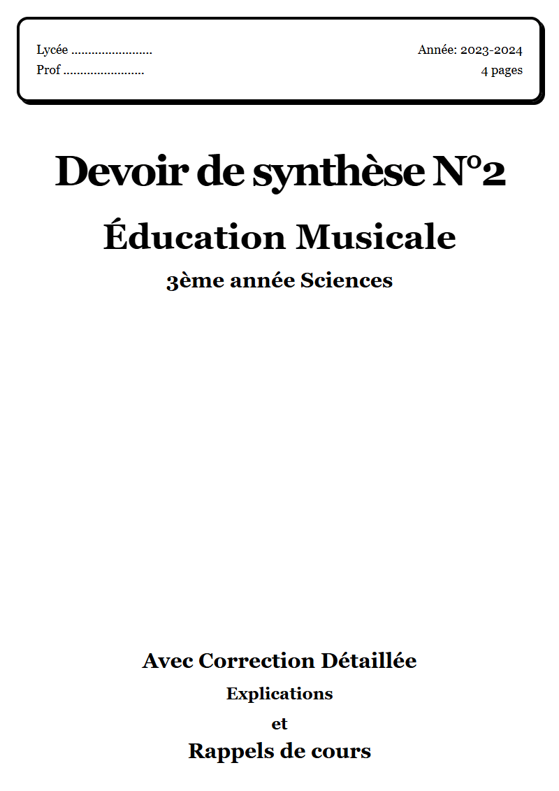 Devoir de synthèse 2 Éducation Musicale 3ème année Sciences corrigé Sujet 1 Tunisie"