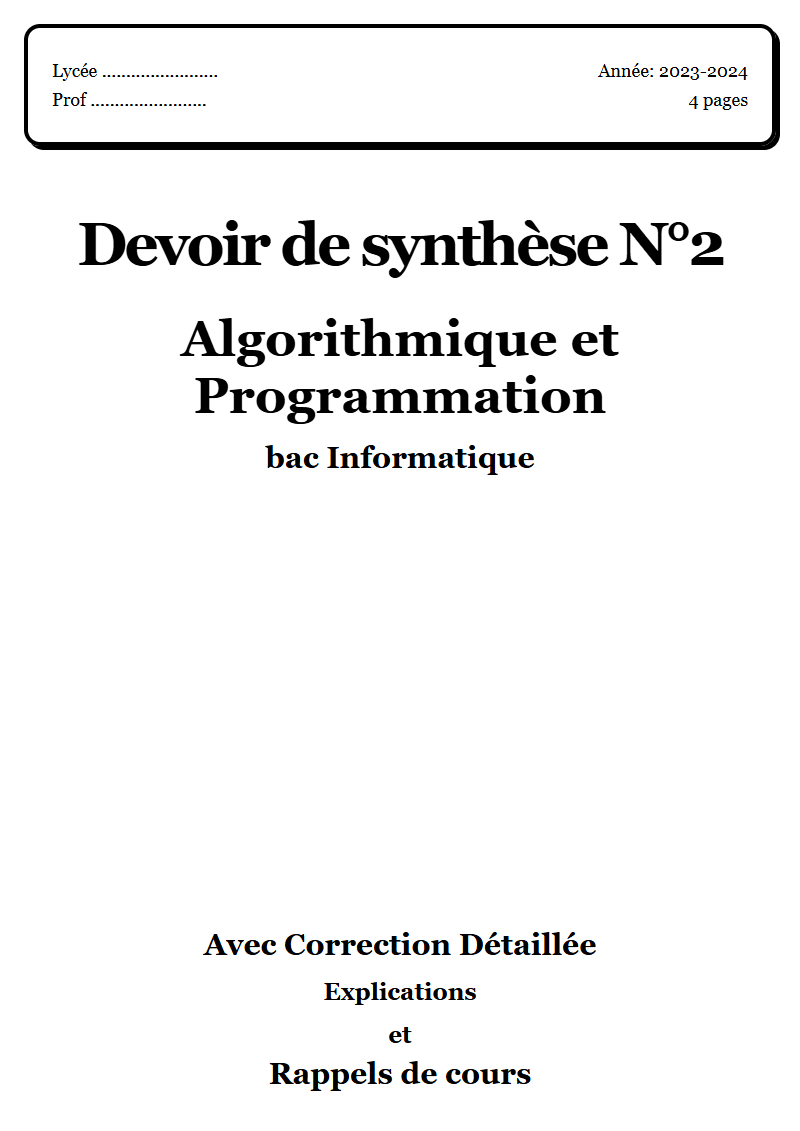 Devoir de synthèse 2 Algorithmique et Programmation bac Informatique corrigé Sujet 2 Tunisie"