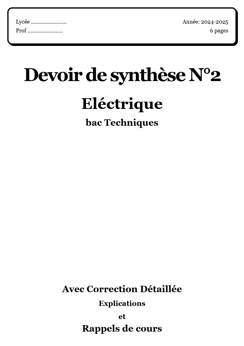 Devoir de synthèse 2 Eléctrique bac Techniques corrigé Sujet 3 Tunisie"