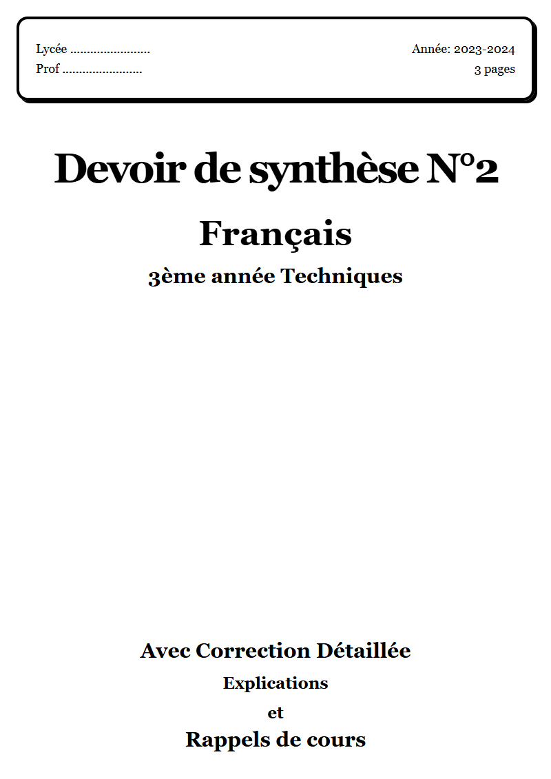 Devoir de synthèse 2 Français 3ème année Techniques corrigé Sujet 1 Tunisie"