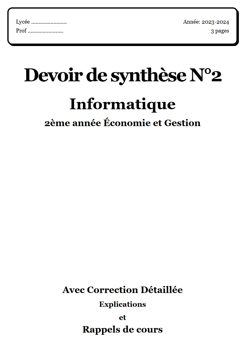 Devoir de synthèse 2 Info 2ème année Économie et Gestion corrigé Sujet 1 Tunisie"