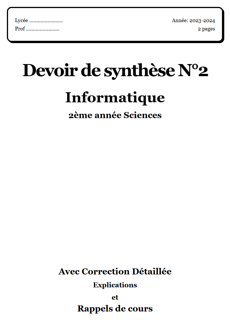 Devoir de synthèse 2 Info 2ème année Sciences corrigé Sujet 2 Tunisie"