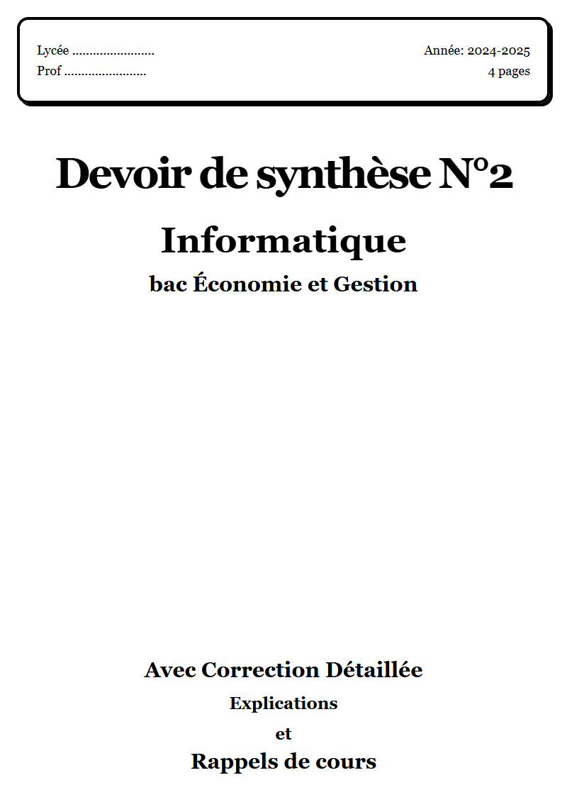 Devoir de synthèse 2 Info bac Économie et Gestion corrigé Sujet 1 Tunisie"