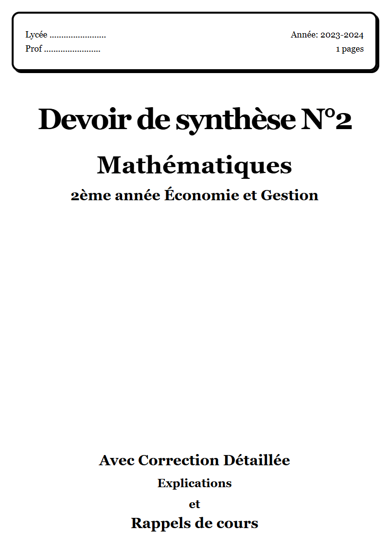 Devoir de synthèse 2 Maths 2ème année Économie et Gestion corrigé Sujet 2 Tunisie"