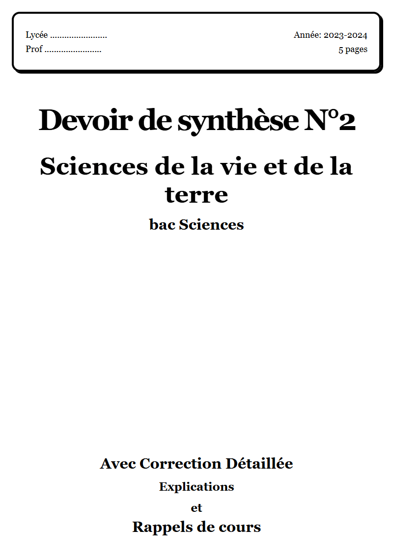 Devoir de synthèse 2 SVT bac Sciences corrigé Sujet 2 Tunisie"