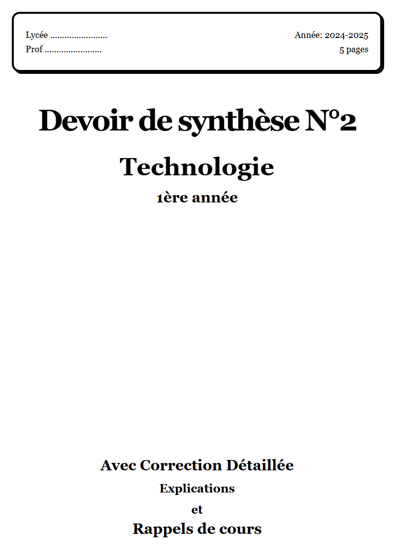Devoir de synthèse 2 Technique 1ère année corrigé Sujet 2 Tunisie"