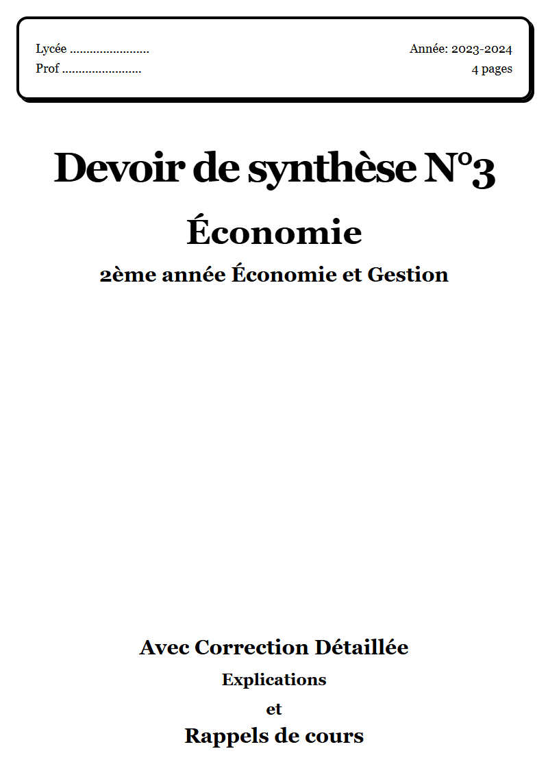Devoir de synthèse 3 Éco 2ème année Économie et Gestion corrigé Sujet 1 Tunisie"