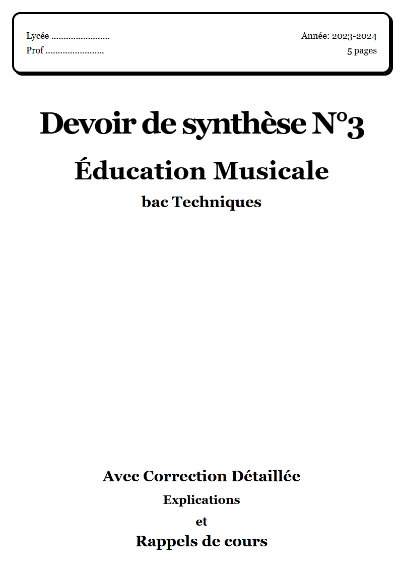 Devoir de synthèse 3 Éducation Musicale bac Techniques corrigé Sujet 1 Tunisie"