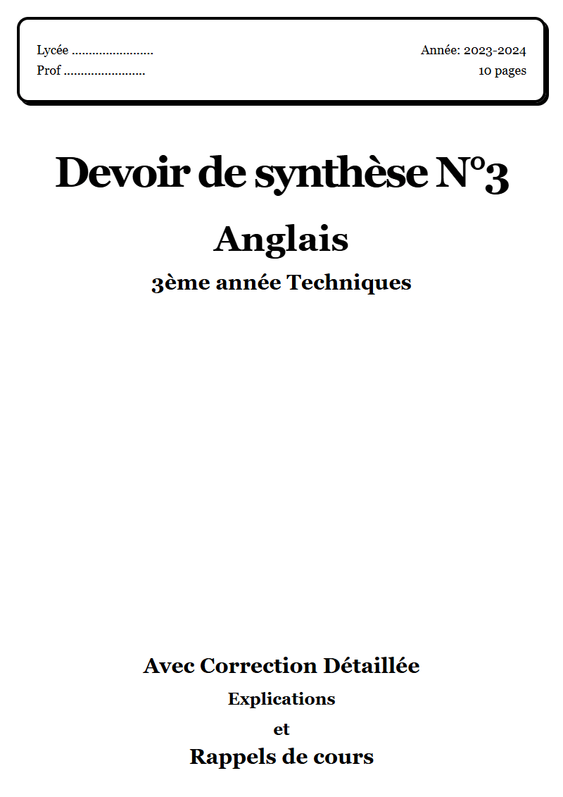 Devoir de synthèse 3 English 3ème année Techniques corrigé Sujet 1 Tunisie"
