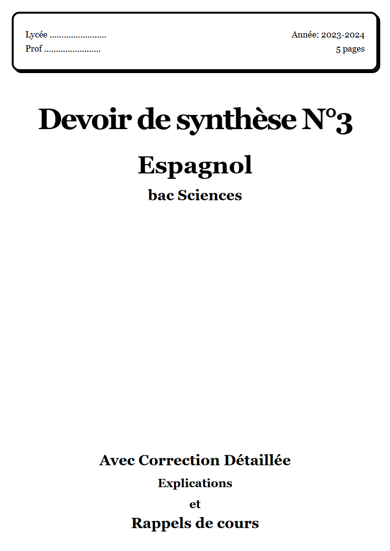 Devoir de synthèse 3 Espagnol bac Sciences corrigé Sujet 1 Tunisie"