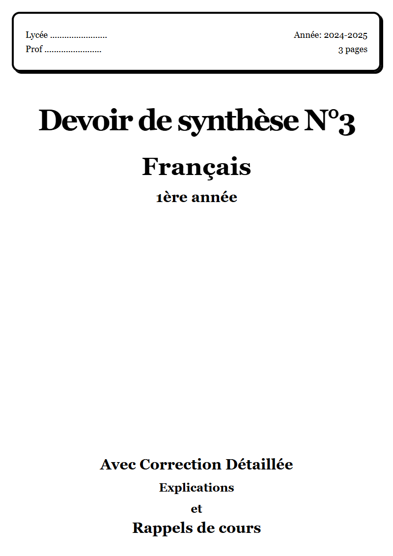 Devoir de synthèse 3 Français 1ère année corrigé Sujet 1 Tunisie"
