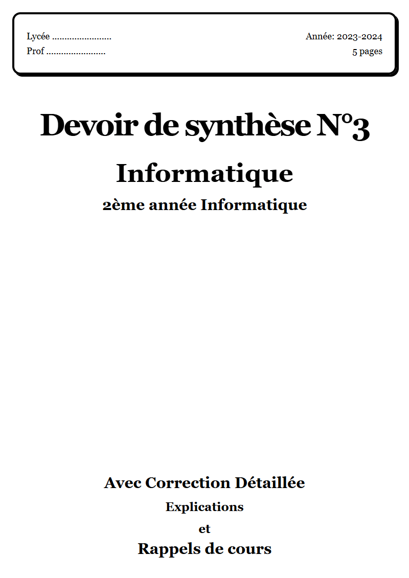 Devoir de synthèse 3 Info 2ème année Informatique corrigé Sujet 1 Tunisie"