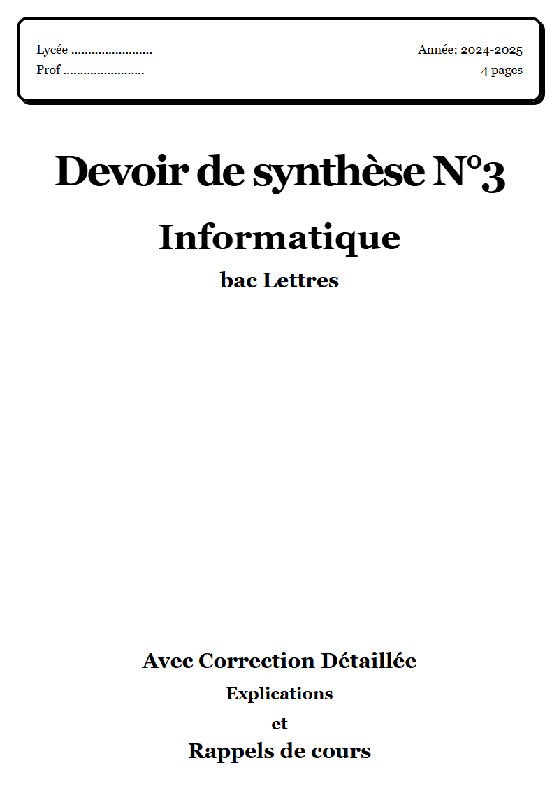 Devoir de synthèse 3 Info bac Lettres corrigé Sujet 2 Tunisie"