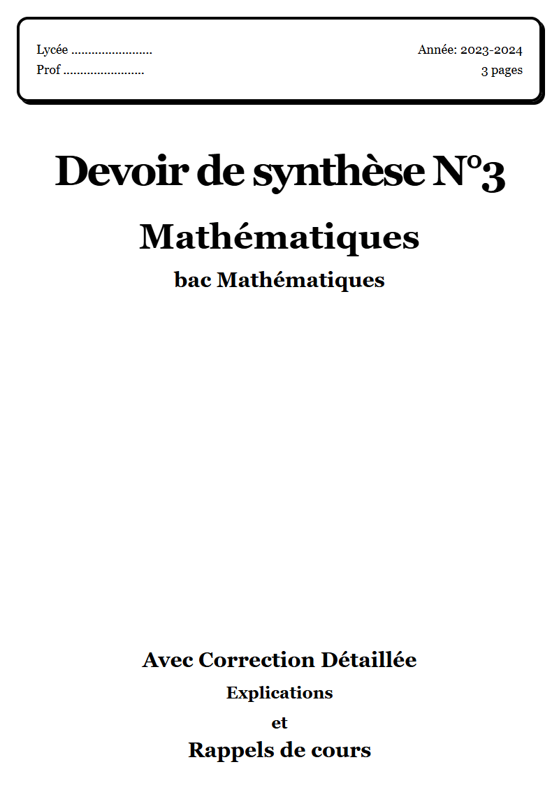 Devoir de synthèse 3 Maths bac Mathématiques corrigé Sujet 5 Tunisie"